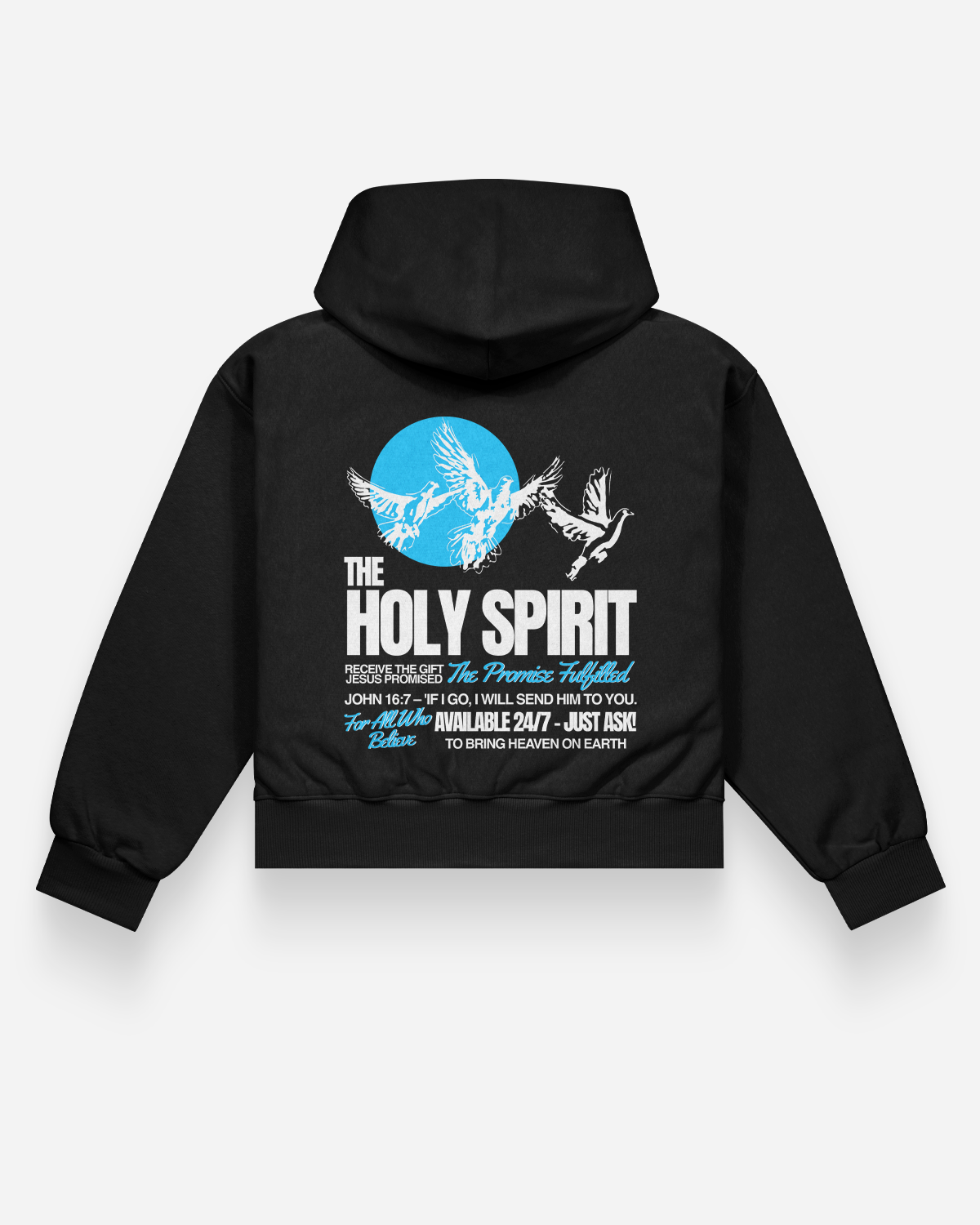 The Holy Spirit 24/7 l  Heavy Weight Hoodie