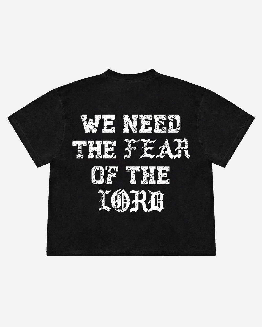 Fear of the Lord Tee