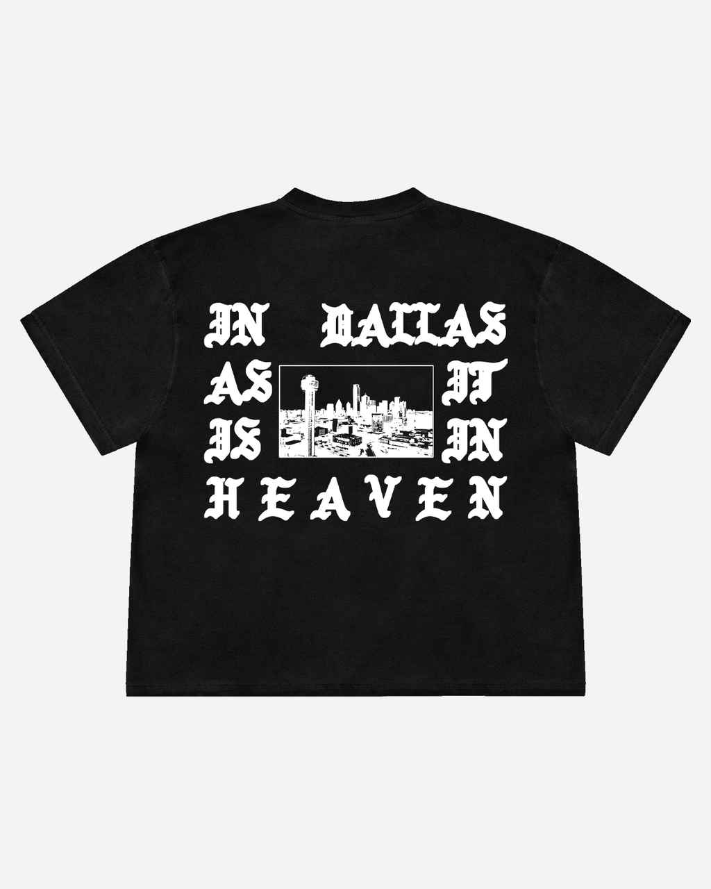 In Dallas as it is in heaven  Heavyweight Oversized Tee